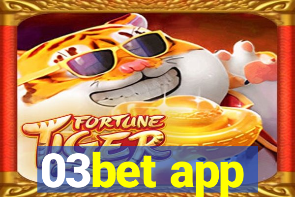 03bet app